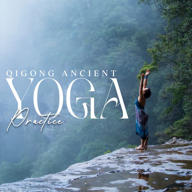 Qigong Ancient Yoga Practice: Chinese Chillout Background Music for Yoga Routine - Tao Te Ching Music Zone