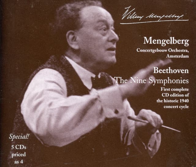 Mengelberg Conducts Beethoven: The Nine Symphonies and Selected Overtures - Ludwig van Beethoven
