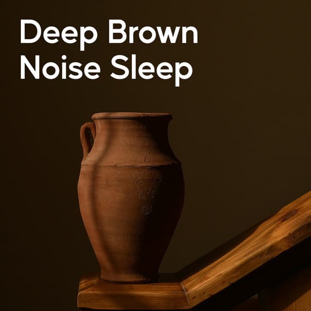 Deep Brown Noise Sleep - Brown Noise Baby