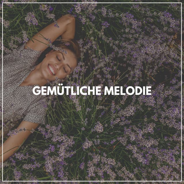 Gemütliche Melodie - Muskelentspannung Musik Welt