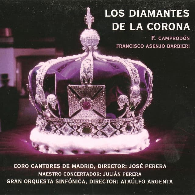 Zarzuela: Los Diamantes de la Corona - F. Camprodón