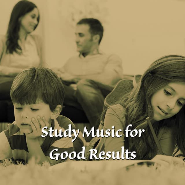 Study Music For Good Results - Musica Para Estudiar Academy