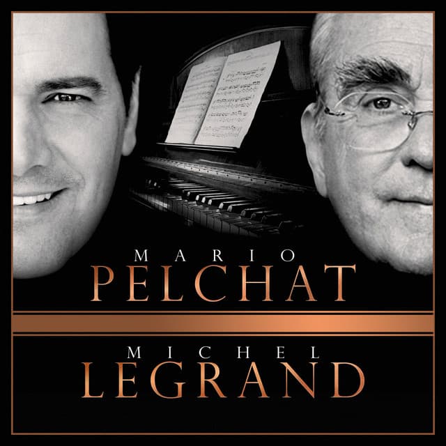 Mario Pelchat / Michel Legrand - Mario Pelchat