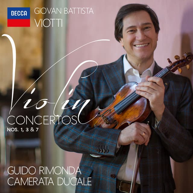 Viotti: Violin Concertos Nos. 1, 3, 7 - Giovanni Battista Viotti