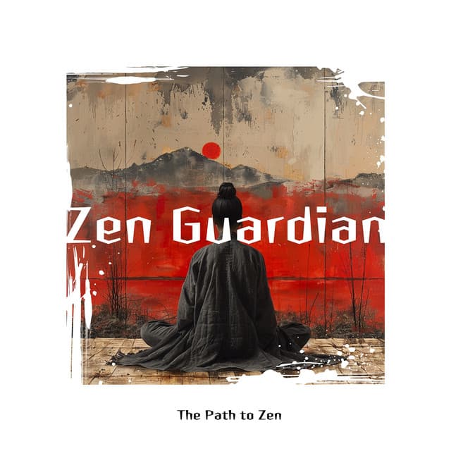 The Path to Zen - Zen Guardian
