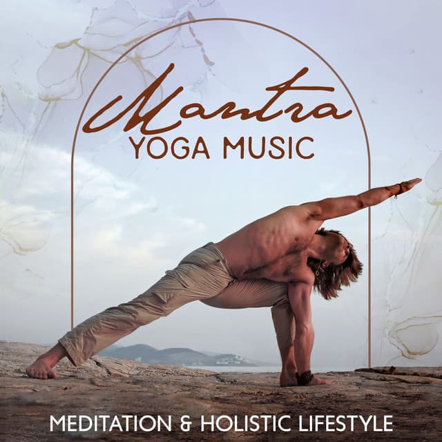 Mantra Yoga Music: Meditation & Holistic Lifestyle - Mantras Guru Maestro