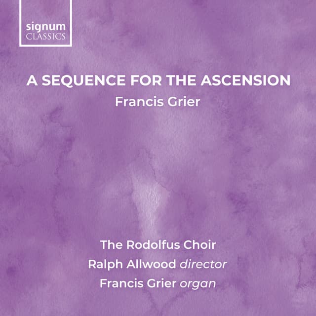 Grier: A Sequence for the Ascension - Francis Grier
