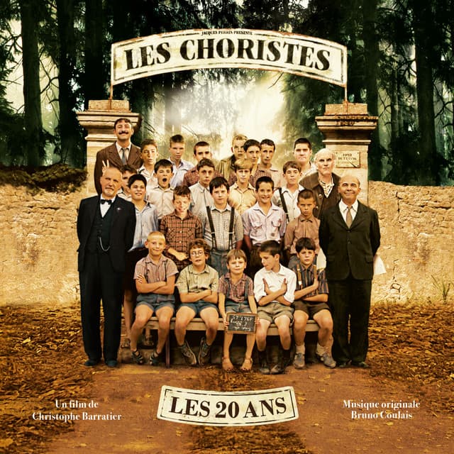 Les Choristes: Les 20 ans - Bruno Coulais