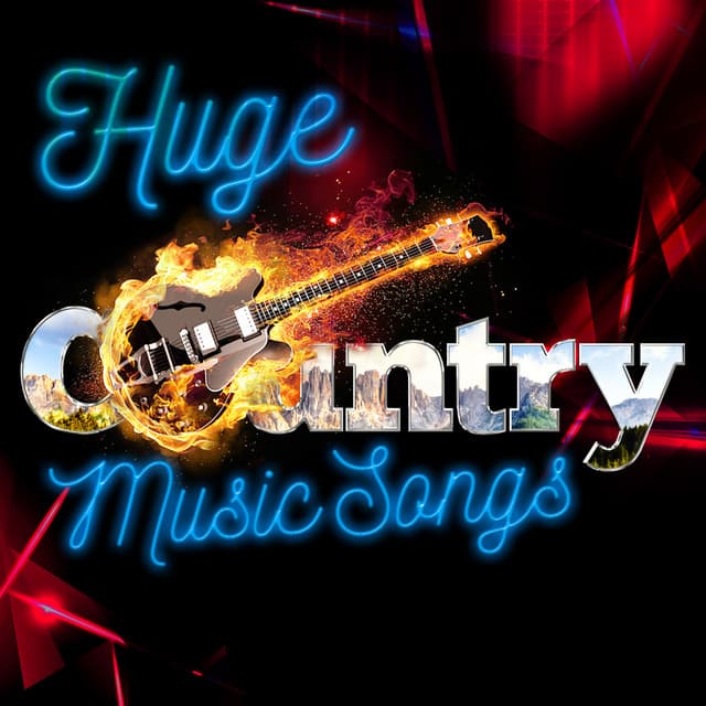 Huge Country Music Songs - Country Music All-Stars