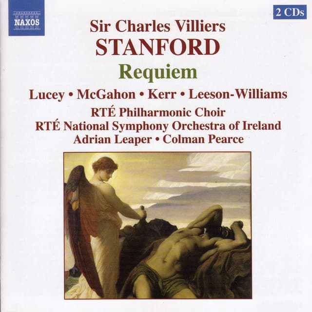 Stanford: Requiem / The Veiled Prophet of Khorassan - Charles Villiers Stanford