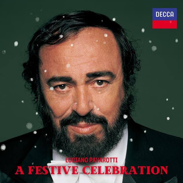 A Festive Celebration - Luciano Pavarotti