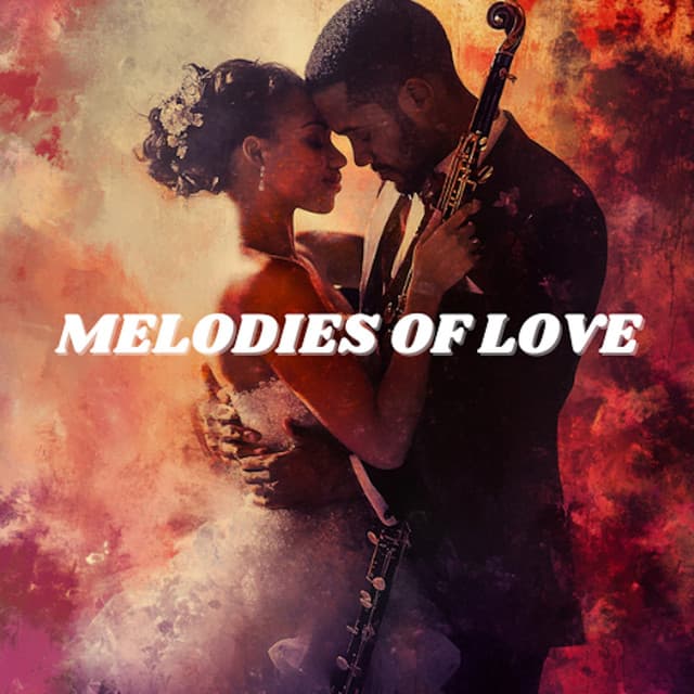 Melodies of Love - Jazz for the Heart and Soul - Sweet Jazz