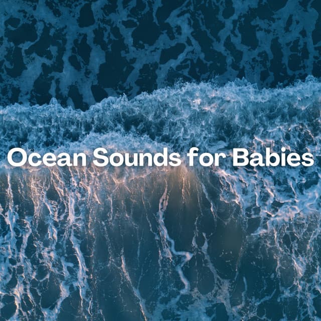 Ocean Sounds for Babies - Sea Sounds Channel
