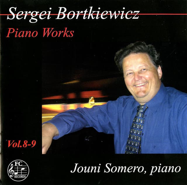 Bortkiewicz: Piano Works, Vols. 8-9 - Sergei Bortkiewicz