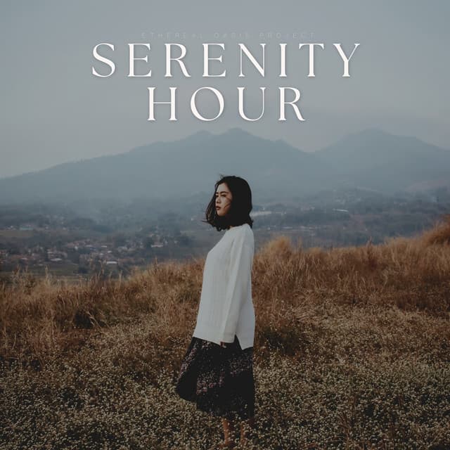Serenity Hour - Calm Music Atmosphere