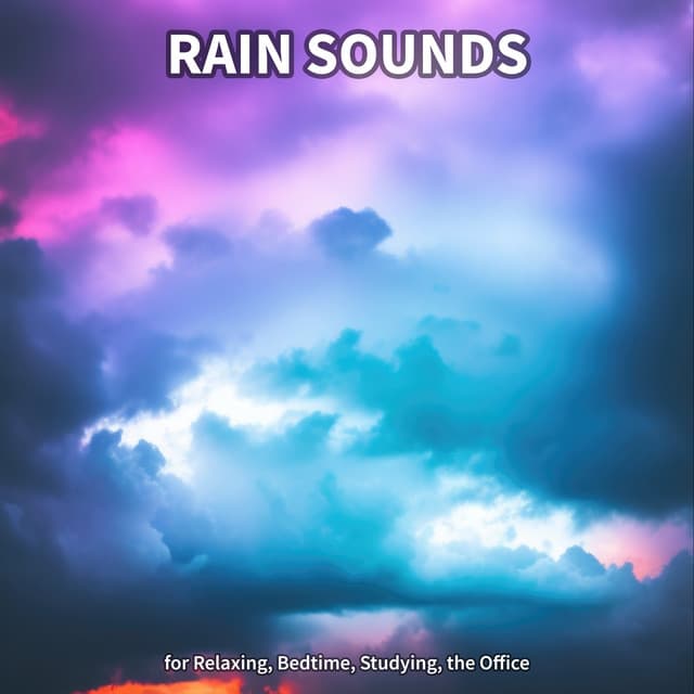 Rain Sounds for Relaxing, Bedtime, Studying, the Office - Rain Sounds