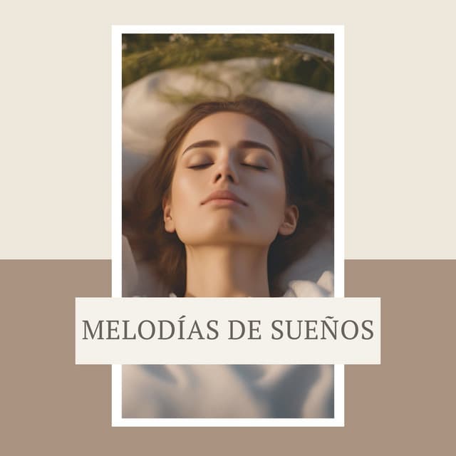 Melodías de Sueños: Música Relajante para Dormir y Descansar - Atraer Dinero