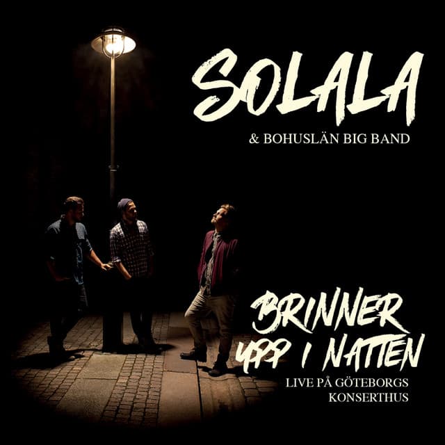 Brinner upp i natten – Live på Göteborgs Konserthus - Solala