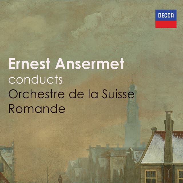 "Ansermet conducts Orchestre de la Suisse Romande" - Ernest Ansermet