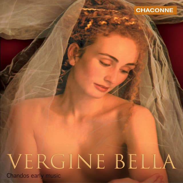 Vergine bella - Italian Renaissance Music - Carolyn Sampson