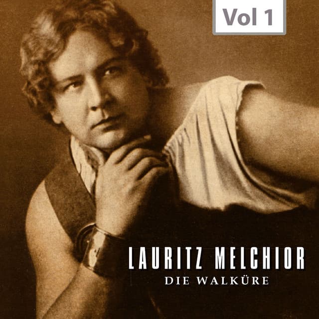 Lauritz Melchior, Vol. 1 - Richard Wagner