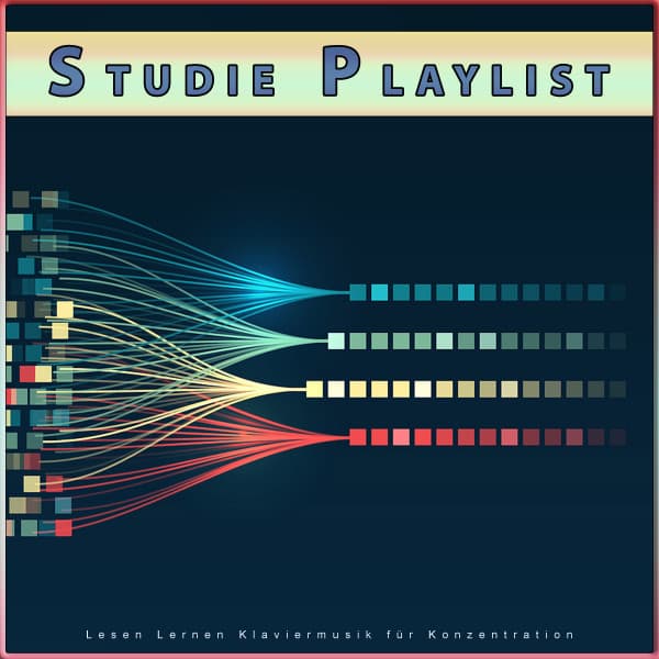 Studie Playlist: Lesen Lernen Klaviermusik für Konzentration - Musik für Tiefenschärfe