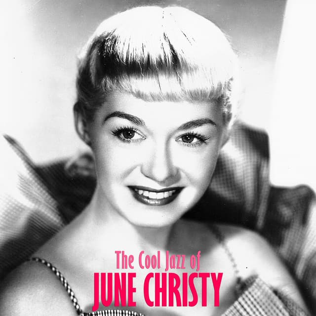 The Cool Jazz of June Christy - June Christy
