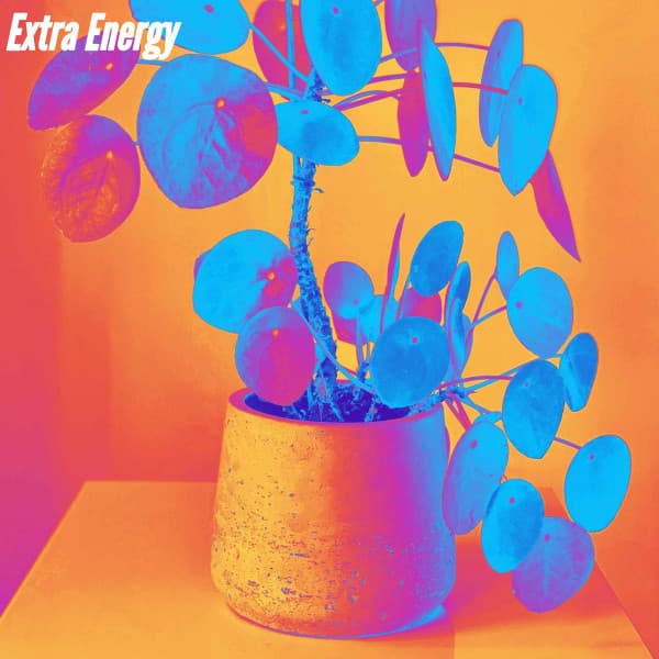 Extra Energy - Morning Chill Out Playlist