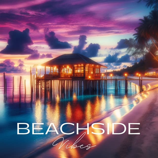 Beachside Vibes: Tropical Tunes for a Night in Paradise - Beach Party Music Collection