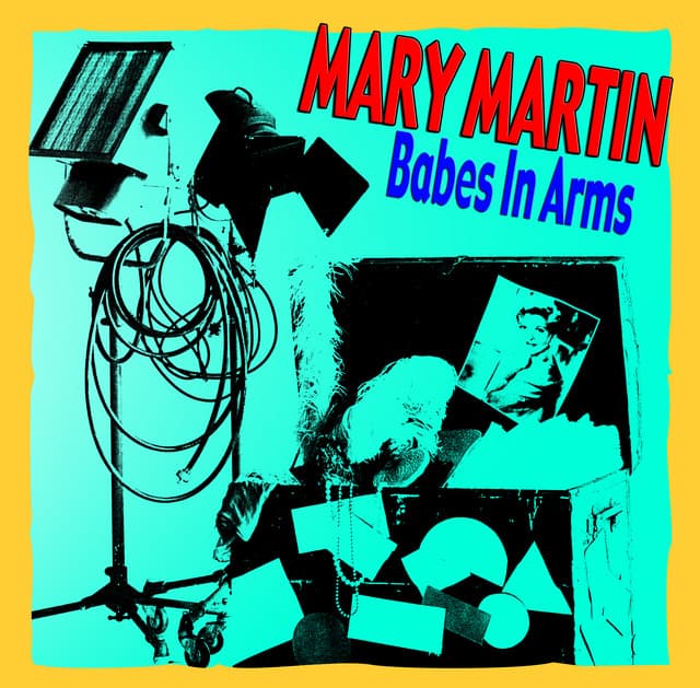 Babes In Arms - Mary Martin