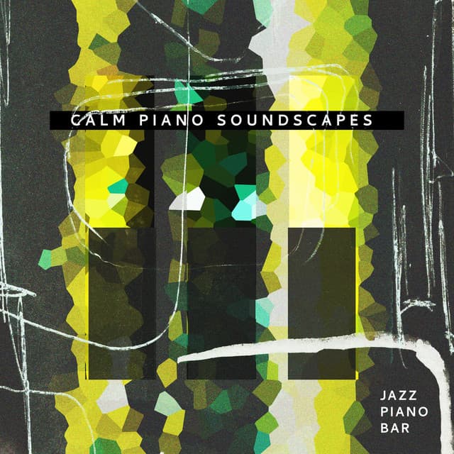 Calm Piano Soundscapes - Jazz Piano Bar