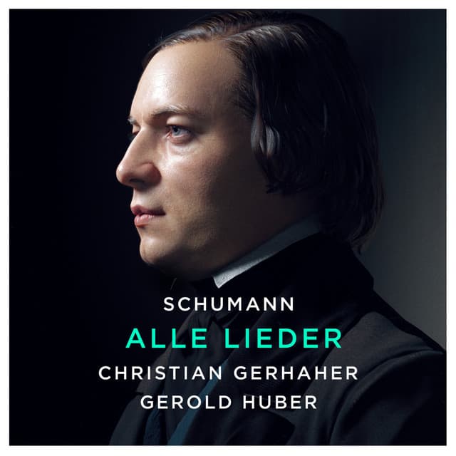 Schumann: Alle Lieder - Robert Schumann