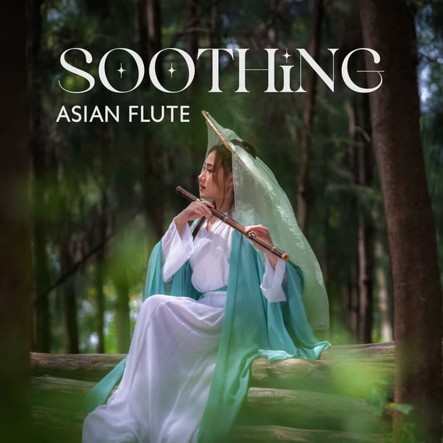Soothing Asian Flute: Entering the Tao Path, Flute Dreaming Music, Restful Soul and Purification - Flute Music Ensemble