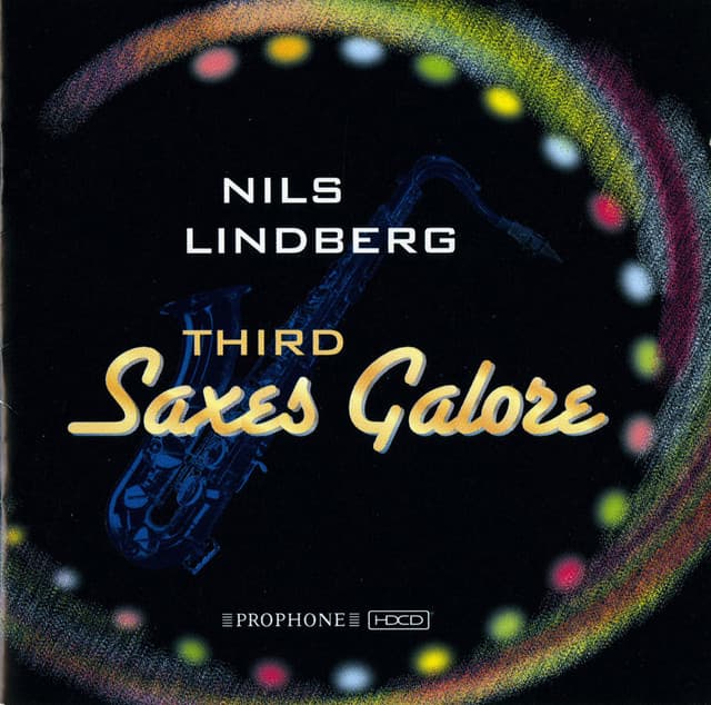 Nils Lindberg: Third Saxes Galore - Third Saxes Galore