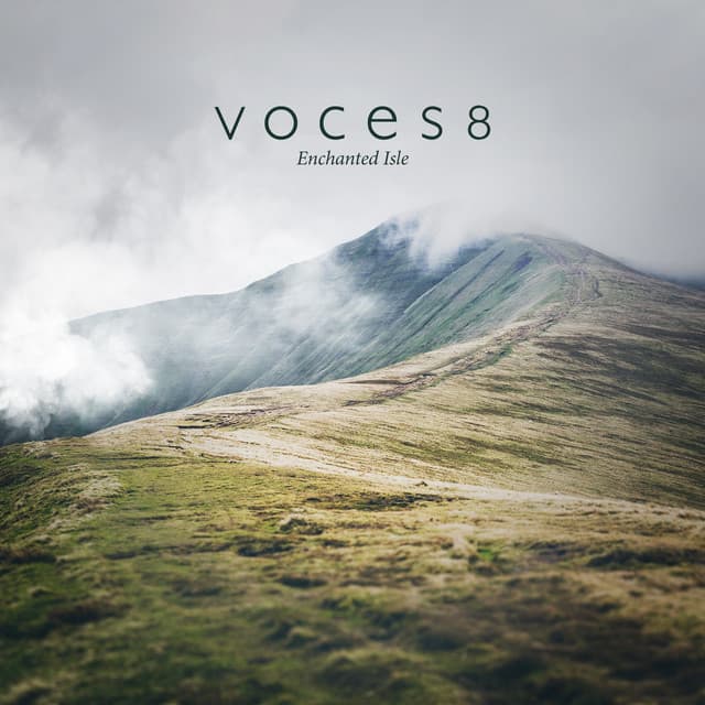 Enchanted Isle - VOCES8