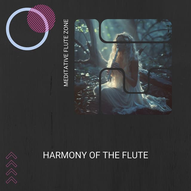 Harmony of the Flute: Sail to Serenity - Meditative Flute Zone