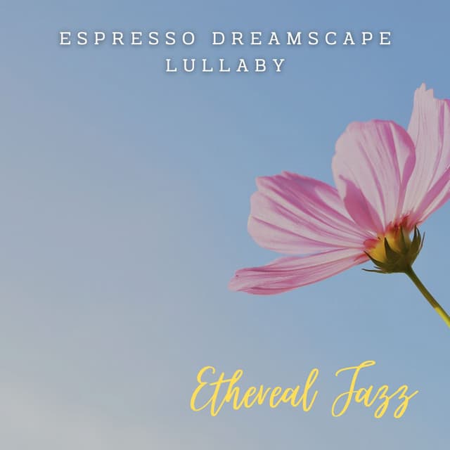 Ethereal Jazz Reverie: Café Lounge Harmony - Jazz Classics