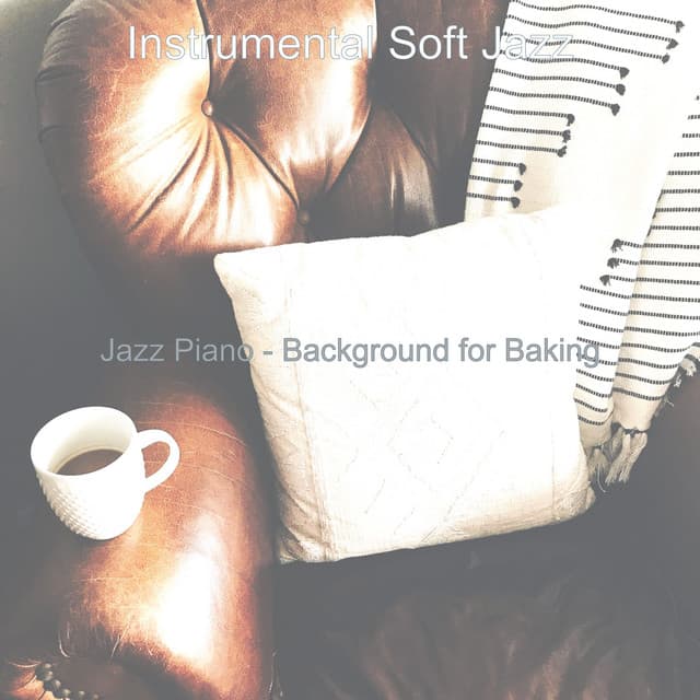 Jazz Piano - Background for Baking - Instrumental Soft Jazz