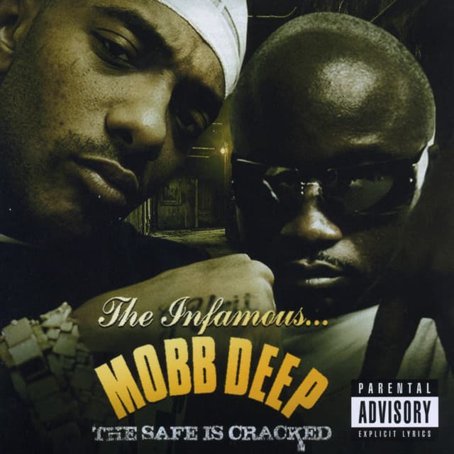 The Safe Is Cracked - Mobb Deep
