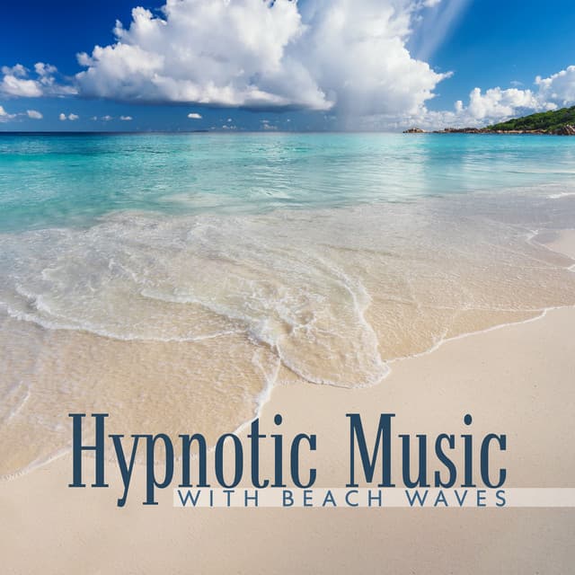 Hypnotic Music with Beach Waves for Meditation, Stress Relief and Tranquility - Natural Meditation Guru