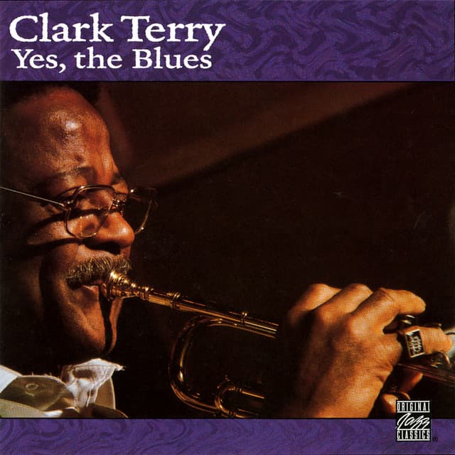 Yes, The Blues - Clark Terry