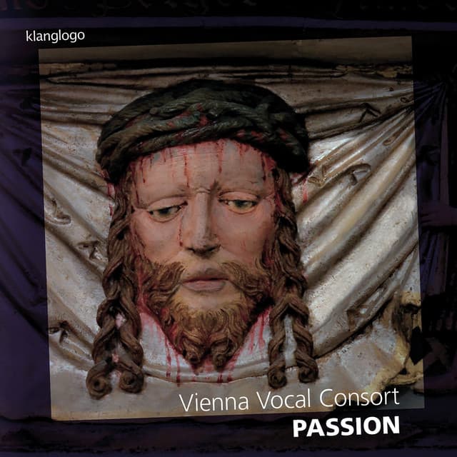 Joachim von Burck: Die deutsche Passion nach Johannes - Vienna Vocal Consort