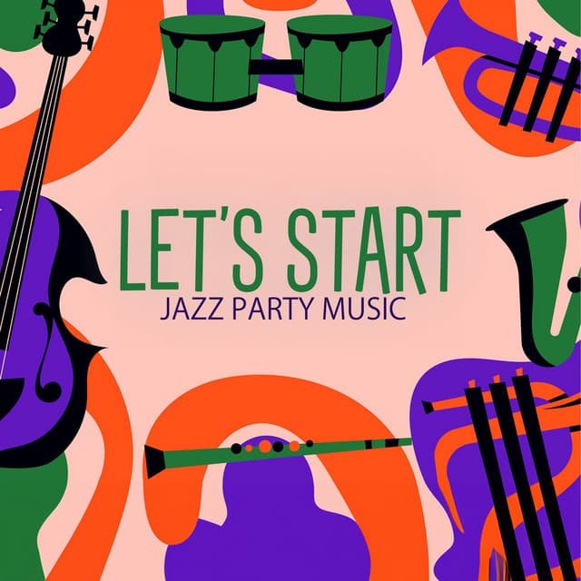 Let’s Start Jazz Party Music: Bossa Nova Cocktail Jazz Collection - Chriss Bossa