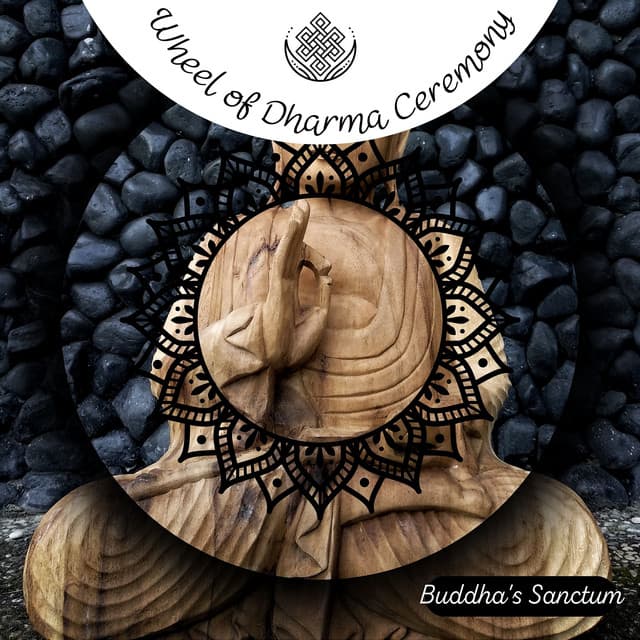 Wheel of Dharma Ceremony - Buddha's Sanctum