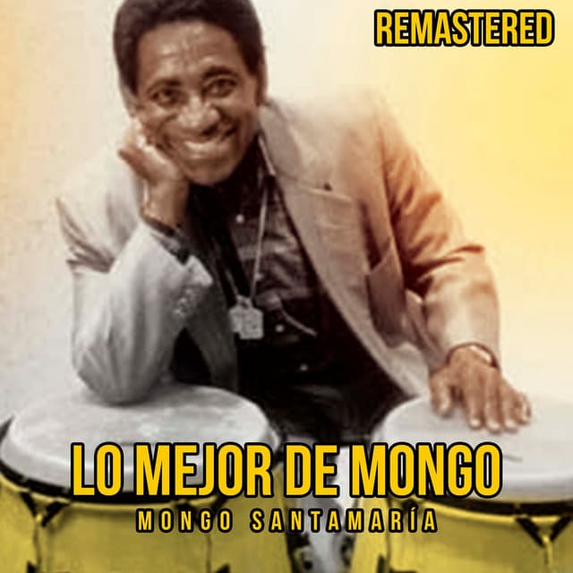 Lo mejor de Mongo - Mongo Santamaria