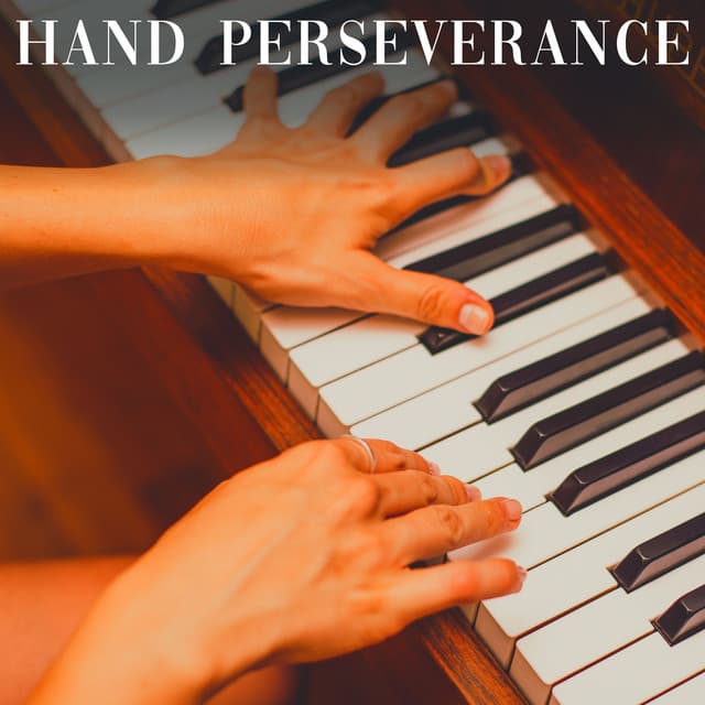 Hand Persevrance - Relaxing Piano Music