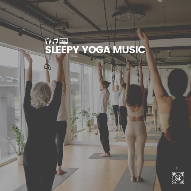 Sleepy Yoga Music - Hatha Yoga Maestro