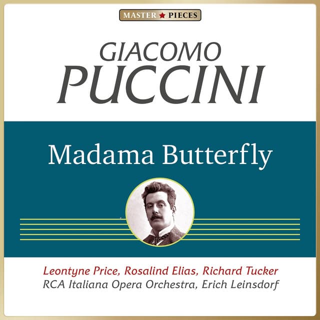 Masterpieces Presents Giacomo Puccini: Madama Butterfly - Giacomo Puccini