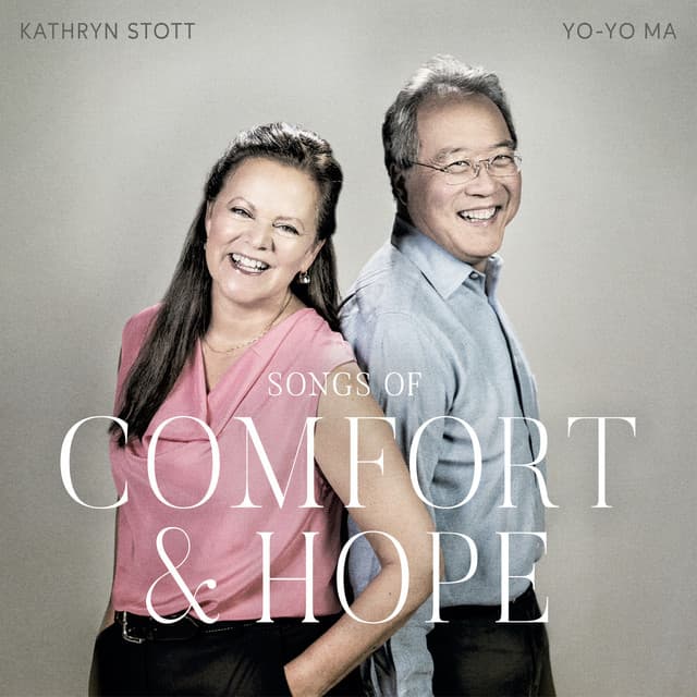 Songs of Comfort and Hope - Yo-Yo Ma
