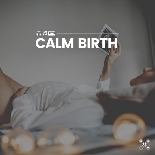 Calm Birth - Hypnobirthing Music Company